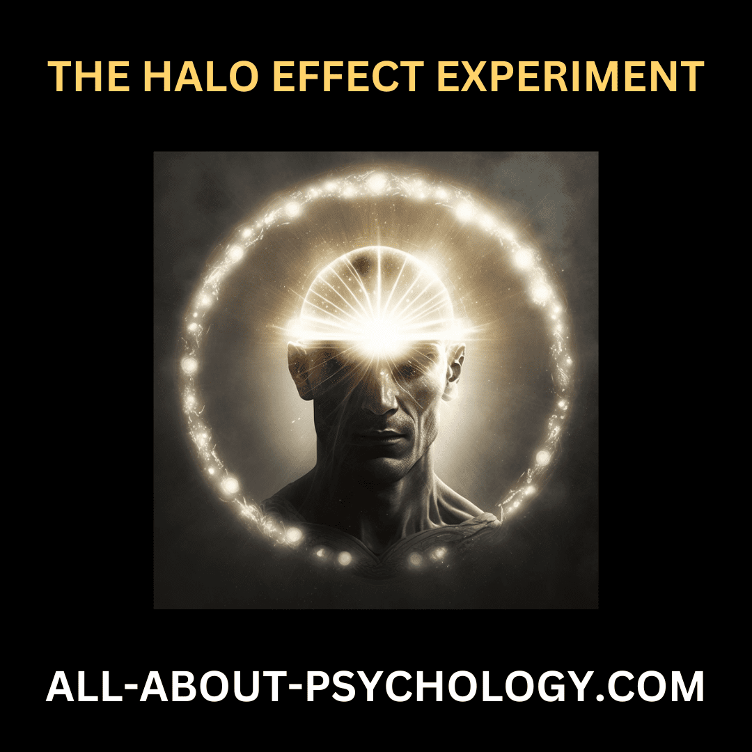 آزمایش روانشناختی آزمایش اثر هاله (The Halo Effect Experiment): برداشتهای اولیه و قضاوتهای ناعادلانه The Halo Effect Experiment