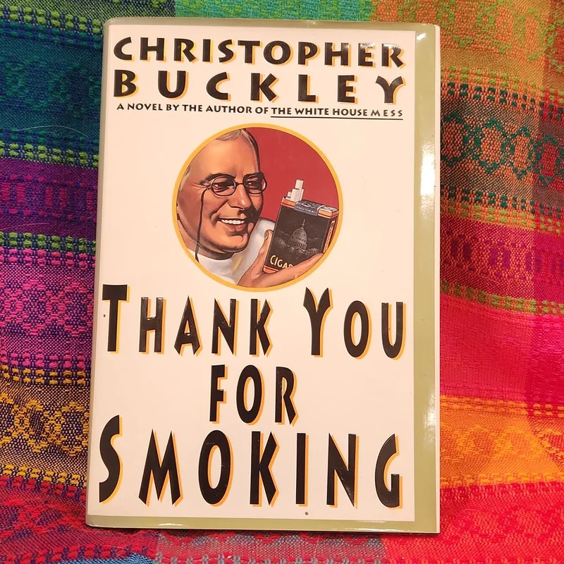 Thank You for Smoking by Christopher Buckley, | PangoBooks